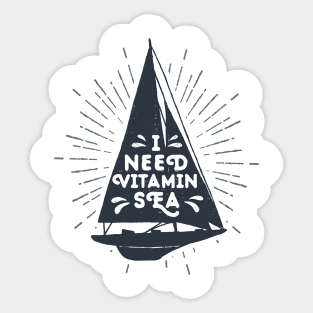 I Need Vitamin Sea Sticker